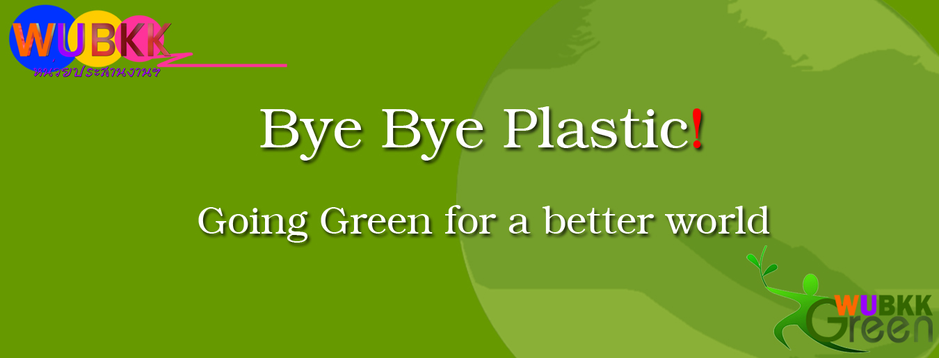 Bye Bye Plastic